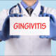 Gingivitis